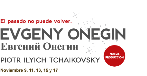 YEVGENY ONYEGIN - PIOTR ILYICH TCHAIKOVSKY