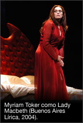 Myriam Toker como Lady Macbeth (Buenos Aires Lírica, 2004)
