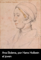 Ana Bolena, por Hans Holbein el joven