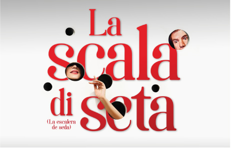 BAL La scala di seta / La escalera de seda / Rossini